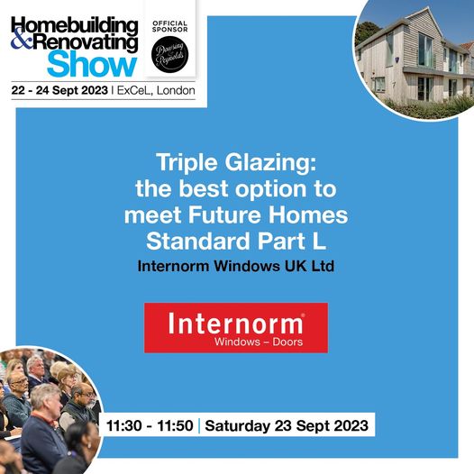 Visit Thames Valley Windows at the Autumn Excel Homebuilding & Renovating Show at Stand E111 on Sunday, 24th September 2023!
